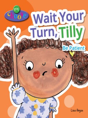 cover image of Wait Your Turn, Tilly